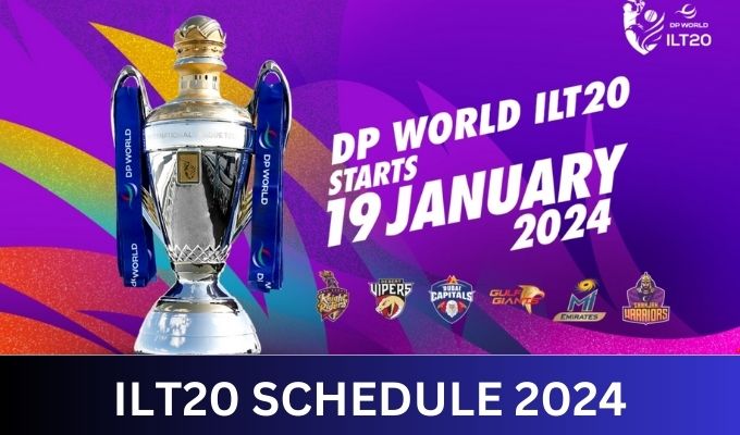 ILT20 Schedule 2024, Teams, Players List