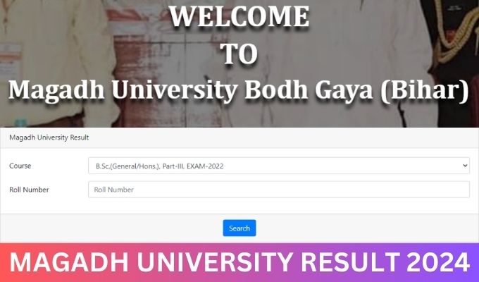 Magadh University Result 2024 - Part 1, 2, 3 Results BA, BSc, BCom